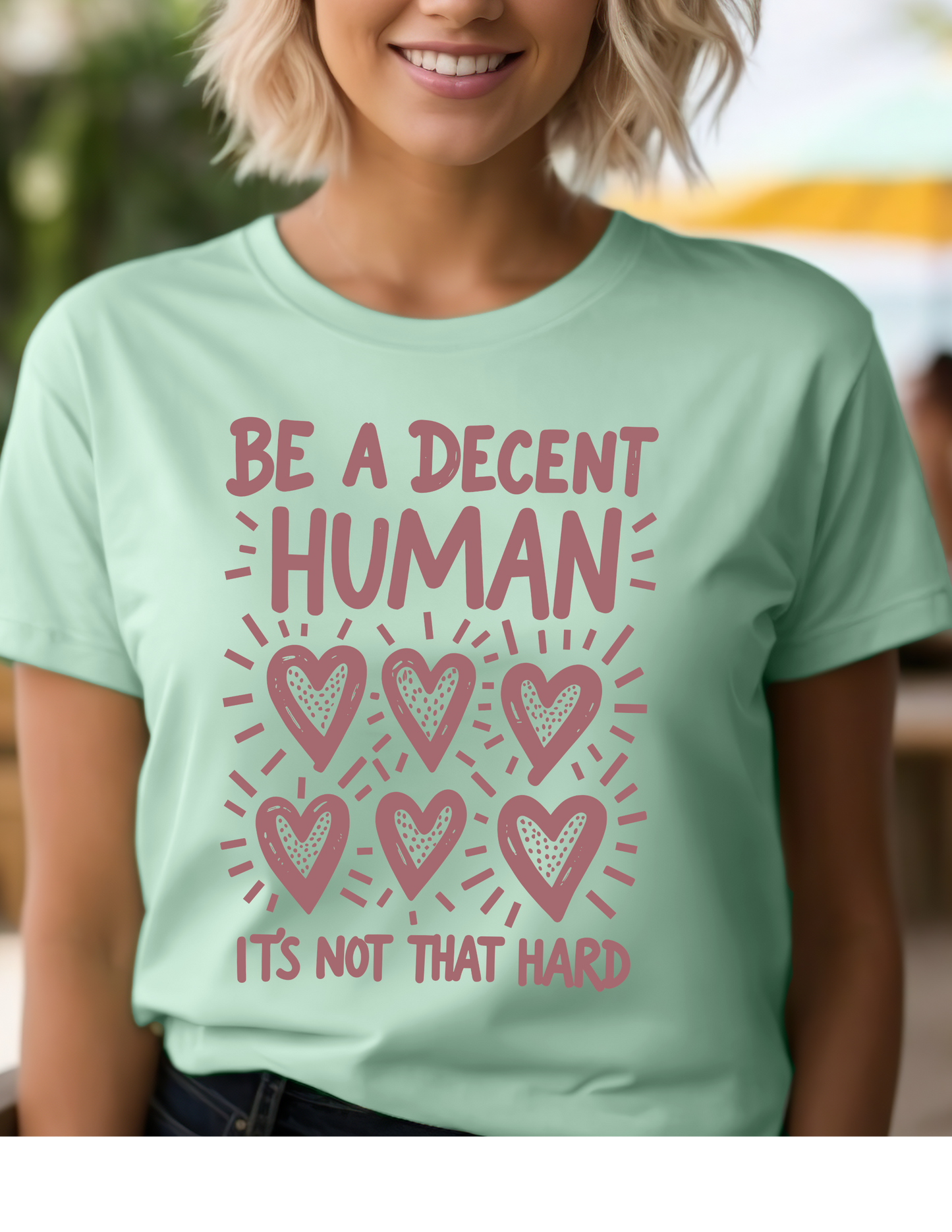 Be A Decent Human Tee-Signature