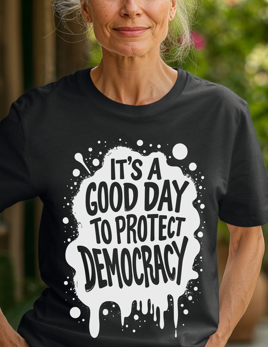 It’s a Good Day to Protect Democracy — Classic