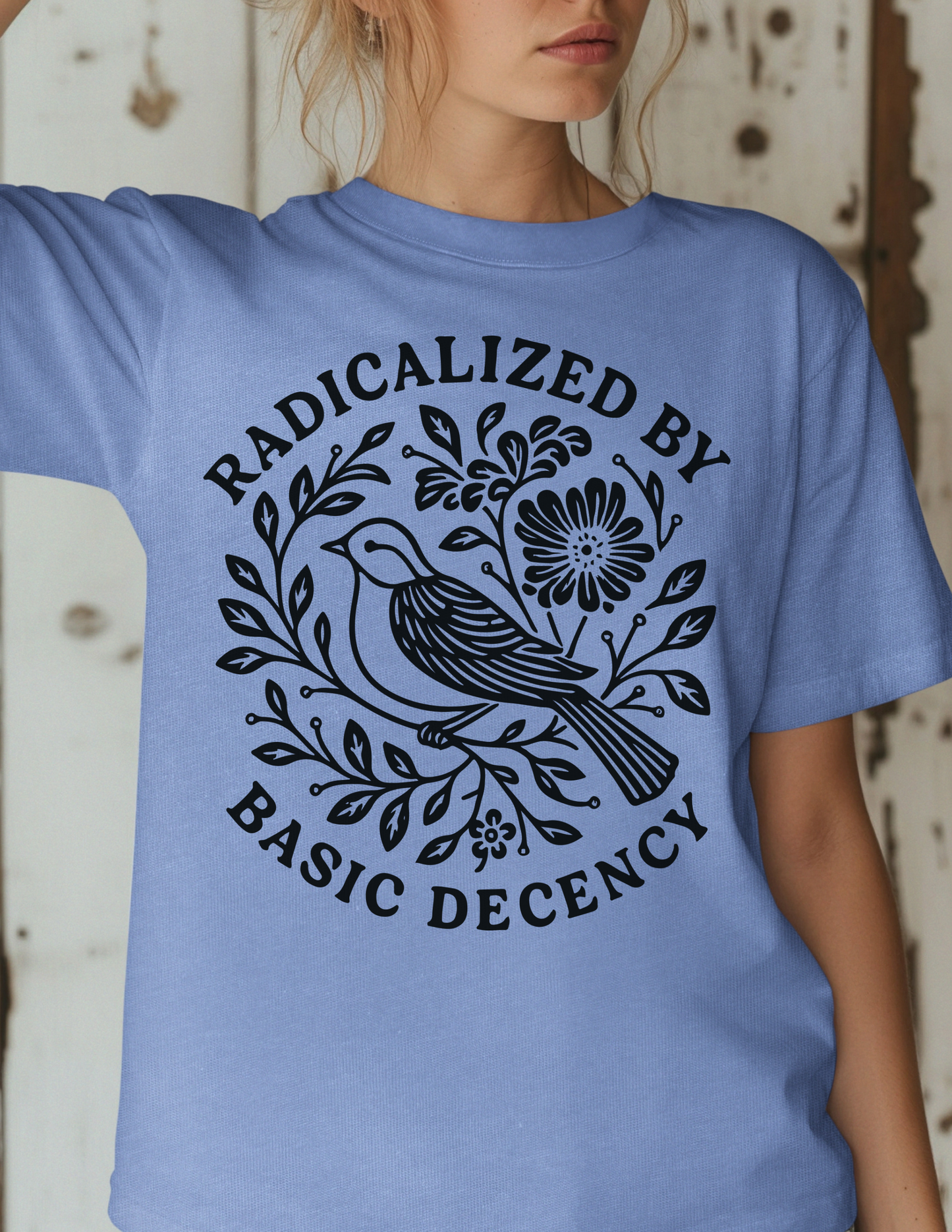 Radicalized By Basic Decency — Classic