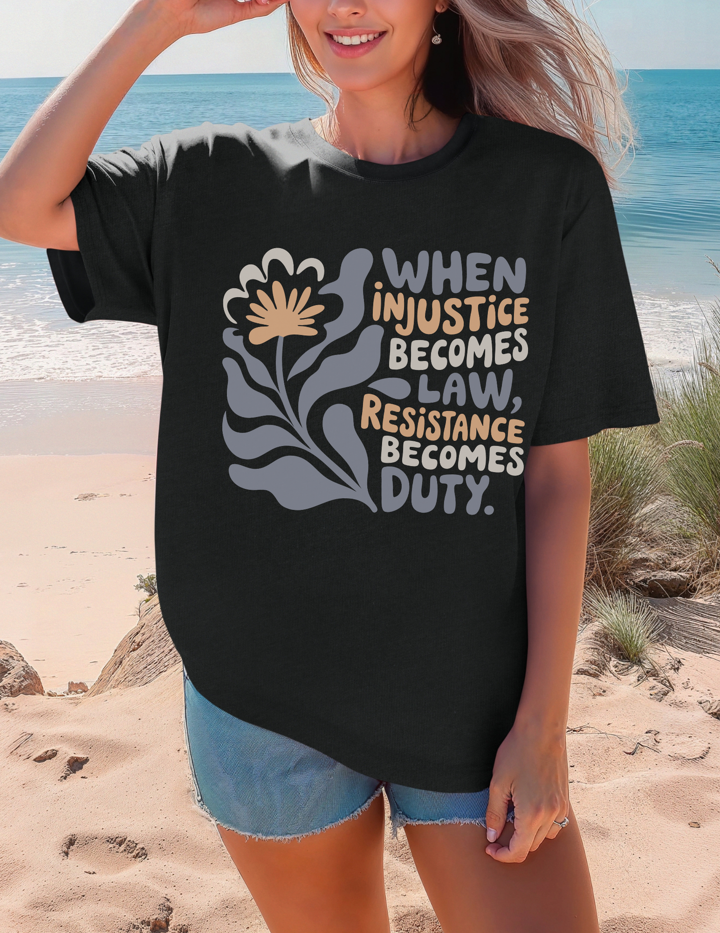 When Injustice Becomes Law, Resistance Becomes Duty — Floral