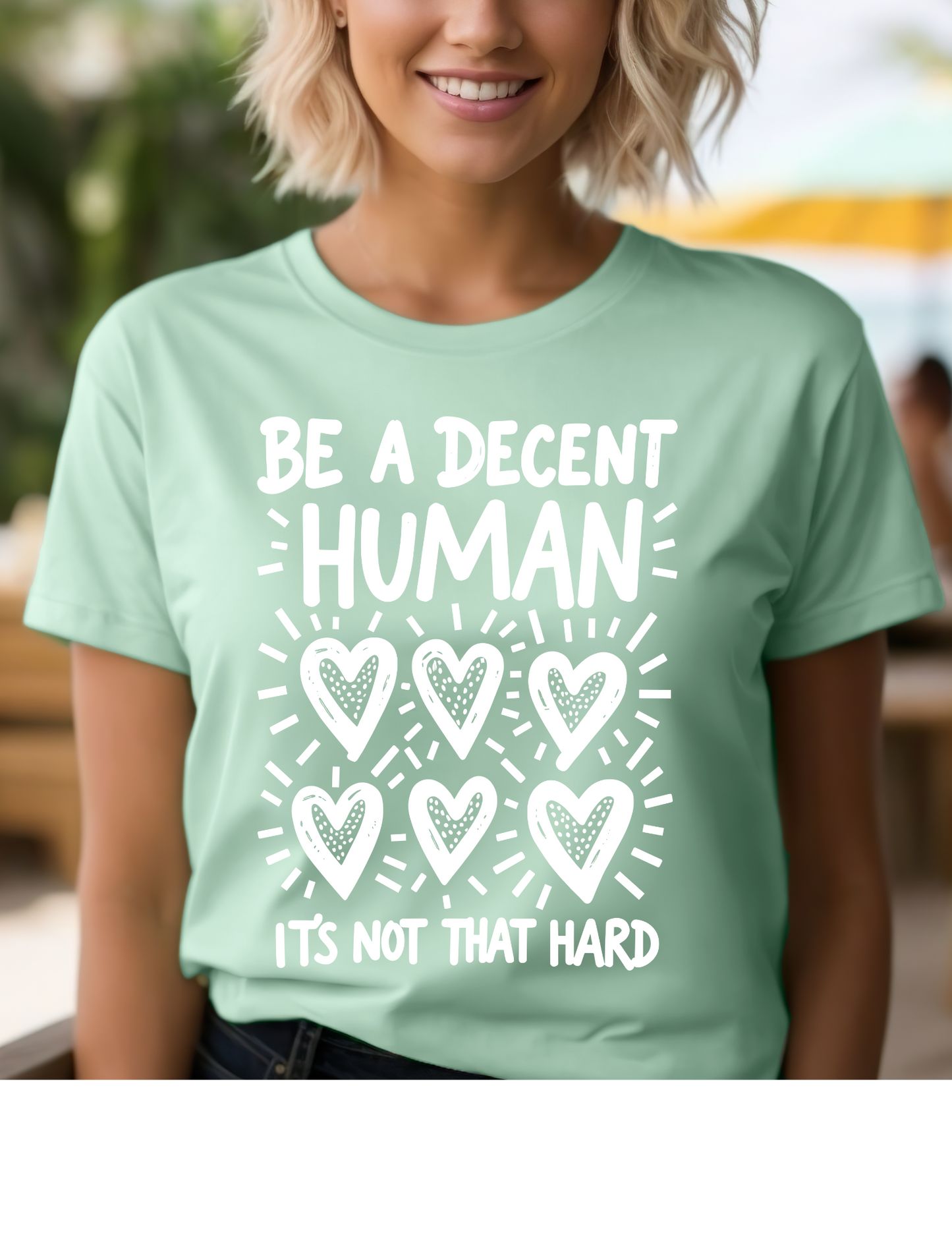 Be a Decent Human Tee — Classic