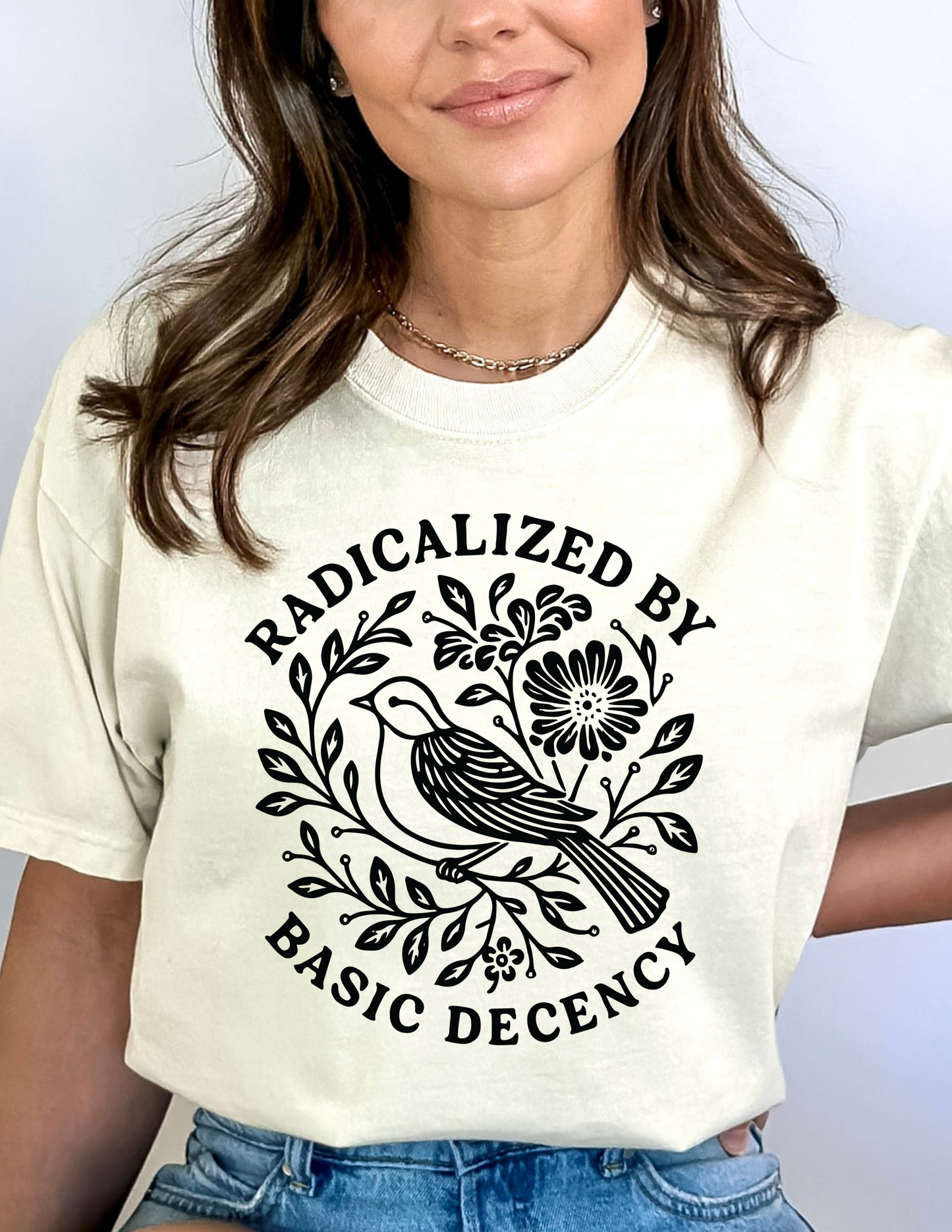 Radicalized By Basic Decency — Classic